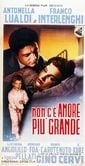 Locandina di Non c'é amore più grande