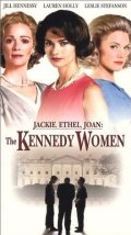 La locandina di Jackie, Ethel e Joan: le donne dei Kennedy