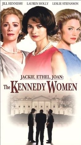 La locandina di Jackie, Ethel e Joan: le donne dei Kennedy
