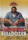 La locandina di Lo chiamavano Bulldozer
