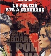 La locandina di La polizia sta a guardare
