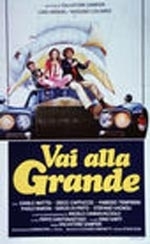 La locandina di Vai alla grande