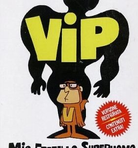 Una locandina di Vip, mio fratello superuomo