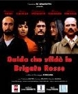 La locandina di Guido che sfidò le Brigate Rosse