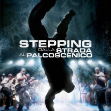 La locandina italiana di Stepping - Dalla strada al palcoscenico