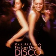 La locandina di The Last Days of Disco