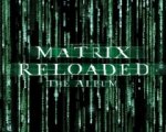 La colonna sonora di Matrix Reloaded