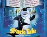 La colonna sonora di Shark Tale