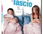 'Ti odio, ti lascio, ti...' arriva in DVD