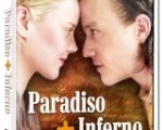 In vendita il DVD 'Paradiso + Inferno'