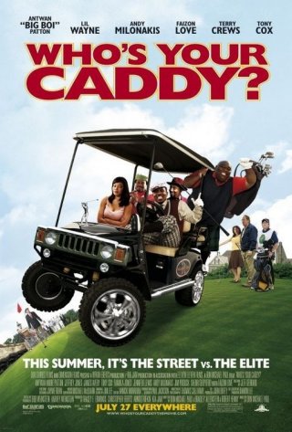 La locandina di Who's Your Caddy?