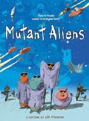 La locandina di Mutant Aliens