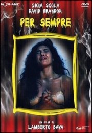 La locandina di Per sempre - Fino alla morte