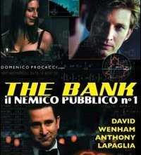 La locandina di The Bank - Il nemico pubblico n.1