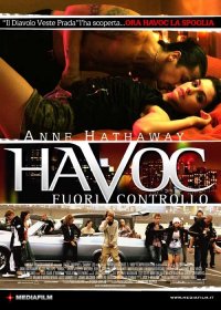 Locandina di Havoc - Fuori controllo