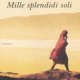 Mille splendidi soli al cinema