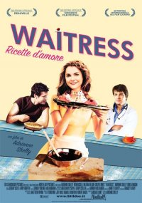 Locandina di Waitress - Ricette d'amore
