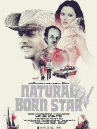Locandina di Natural Born Star