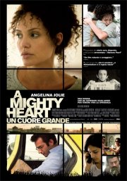 La locandina italiana di A Mighty Heart - Un cuore grande