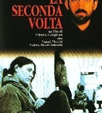 La locandina di La seconda volta