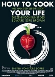 La locandina di How to cook your life