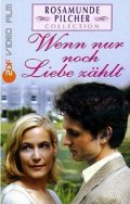 La locandina di Rosamunde Pilcher - Al cuor non si comanda