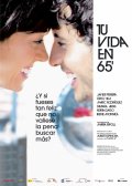 La locandina di Tu vida en 65'