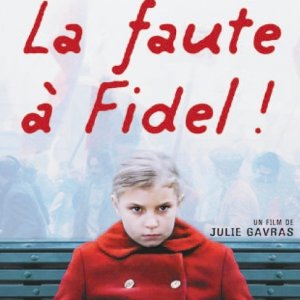 La locandina di Tutta colpa di Fidel