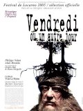 La locandina di Vendredi ou un autre jour - S(c)eprique: Deuxième partie : l'orgueil