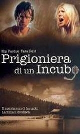 Prigioniera di un incubo (Film 2003) trama, cast, foto Movieplayer.it