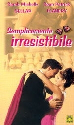 La locandina di Semplicemente irresistibile