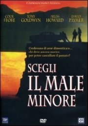 La locandina di Scegli il male minore