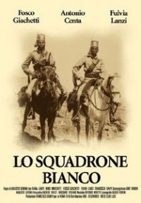 Locandina di Lo squadrone bianco