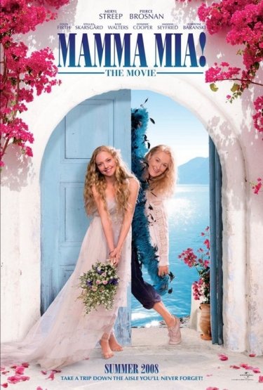 La locandina di Mamma Mia! con la Seyfried e la Streep