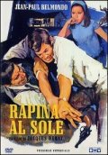 La locandina di Rapina al sole