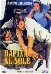 La locandina di Rapina al sole