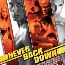 La locandina di Never Back Down 