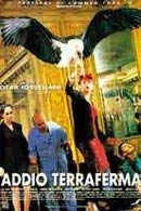 La locandina di Addio terraferma