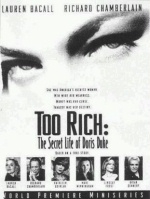 Locandina di Troppo ricca: la vita segreta di Doris Duke
