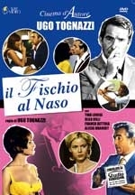 La locandina di Il fischio al naso