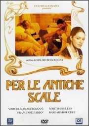 La locandina di Per le antiche scale