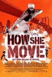 La locandina di How She Move