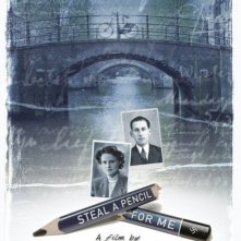La locandina di Steal a Pencil for Me 