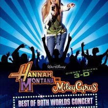 La locandina di Hannah Montana/Miley Cyrus: Best of Both Worlds Concert Tour