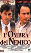 La locandina di L'ombra del nemico