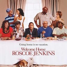 La locandina di Welcome Home Roscoe Jenkins
