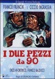 La locandina di I due pezzi da novanta