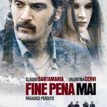 La locandina di Fine Pena Mai