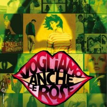 La locandina di Vogliamo anche le rose