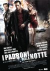 La locandina italiana di Padroni della notte